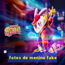 fotos de menina fake